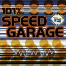 101% Speed Garage